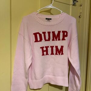 Wild Fable Pink Dump Him Sweater NWOT